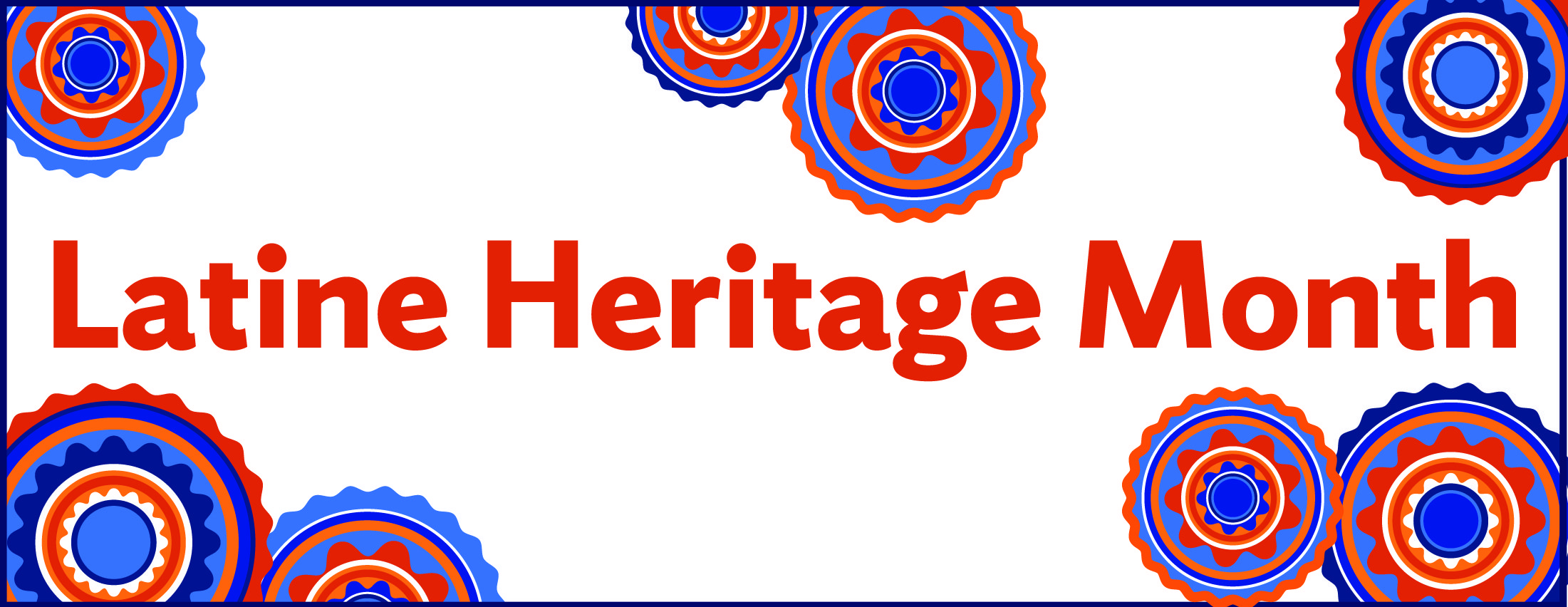 Latine Heritage Month banner