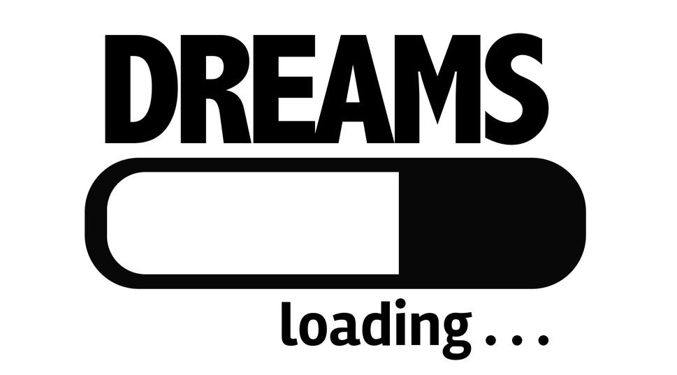 Dreams